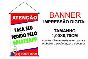 Banner 1,00x0,70 Delivery Lona Digital 100x70 4x0 Brilho bastão e cordinha Você nos envia seu telefone e colocamos no banner